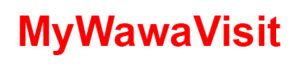 mywawavisit|MyWawaVisit Official Wawa Survey on。